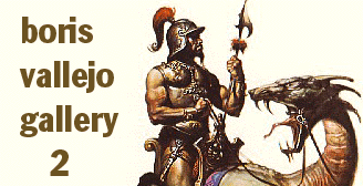 Camarila's Boris Vallejo Images, Gallery Two